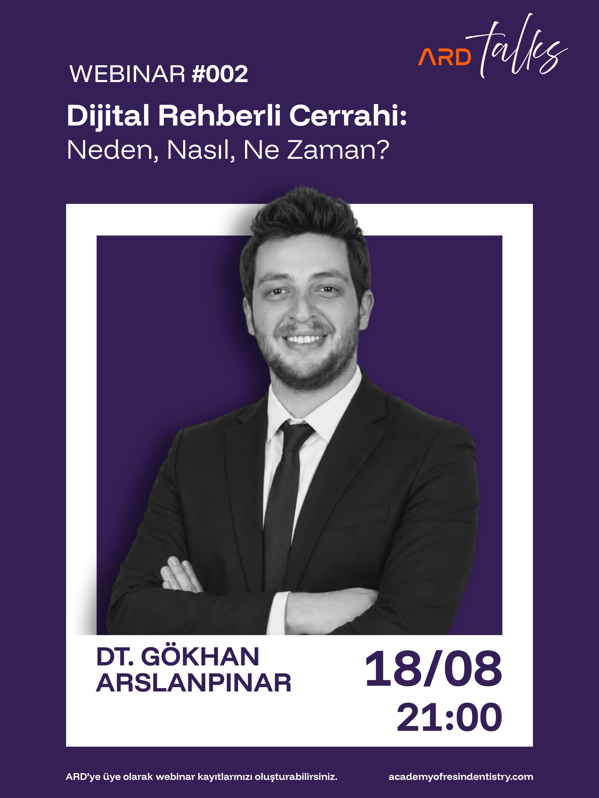 Dijital Rehberli Cerrahi: Neden, Nasıl, Ne Zaman?